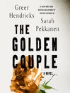 The golden couple [electronic resource] : A novel
